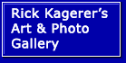 Follow this link to Rick's Art Gallery